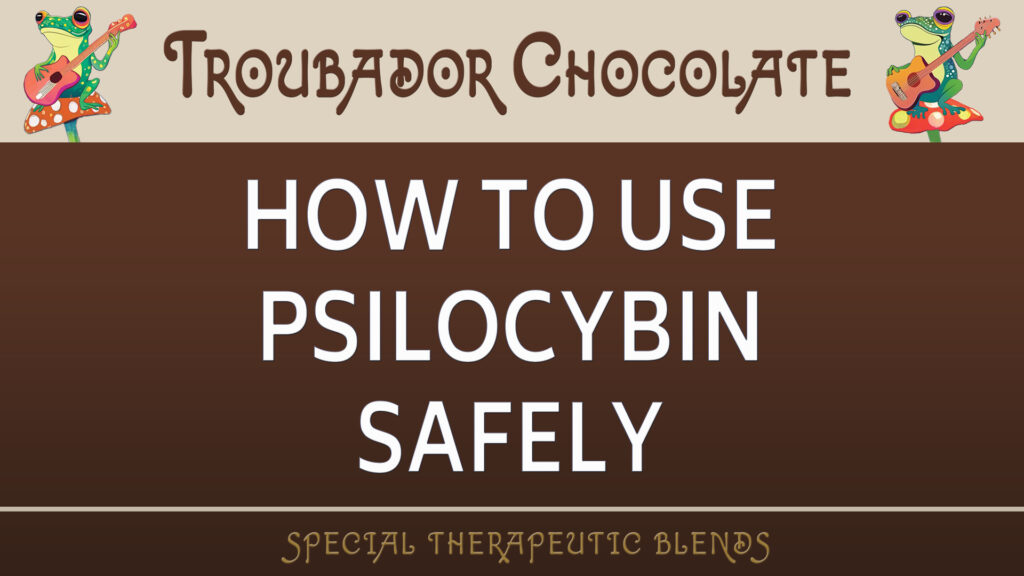 Psilocybin Therapy | Troubador Chocolate